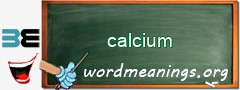 WordMeaning blackboard for calcium